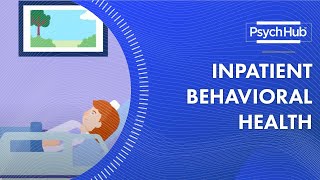 Inpatient Behavioral Health [upl. by Iht]