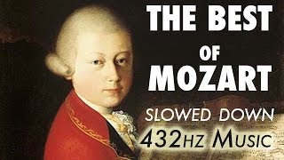 The Best Of Mozart  Slowed Down  432Hz  45 Hours [upl. by Nishom354]